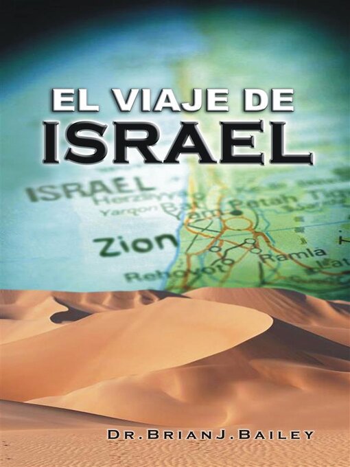 Title details for El viaje de Israel by Dr. Brian J. Bailey - Available
